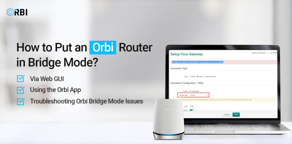 Orbi Router Bridge Mode